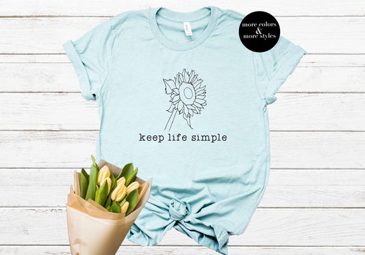Keep Life Simple Shirt | Hippie Shirt | Wanderlust Hoodie | Hiking Tee | Camping Sweatshirt | Namaste Bohemian Minimalist Spiritual Yoga