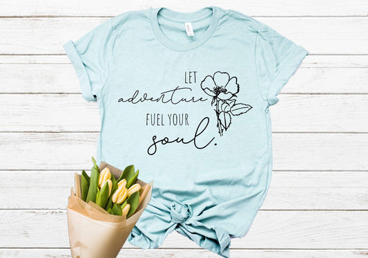 Let Adventure Fuel Your Soul Wanderlust Shirt | Wanderlust | Wander Sweatshirt | Travel Hoodie | Camping Tank-Top | Gift | Gifts | Travel