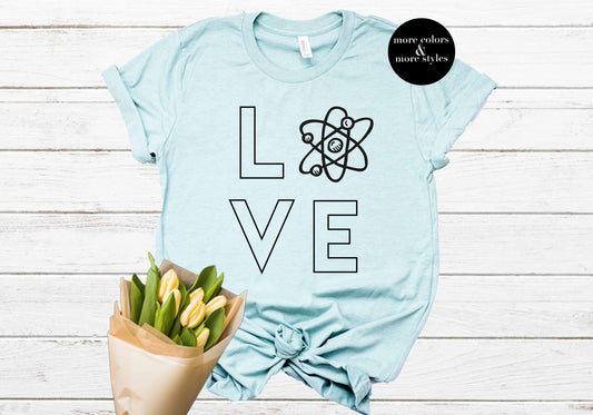 Love Science Shirt | Science | Science Sweatshirt | Microbiology Shirt | Biology Shirt | Physics | T-Shirt | Gift | Doctor Shirt | Chemistry