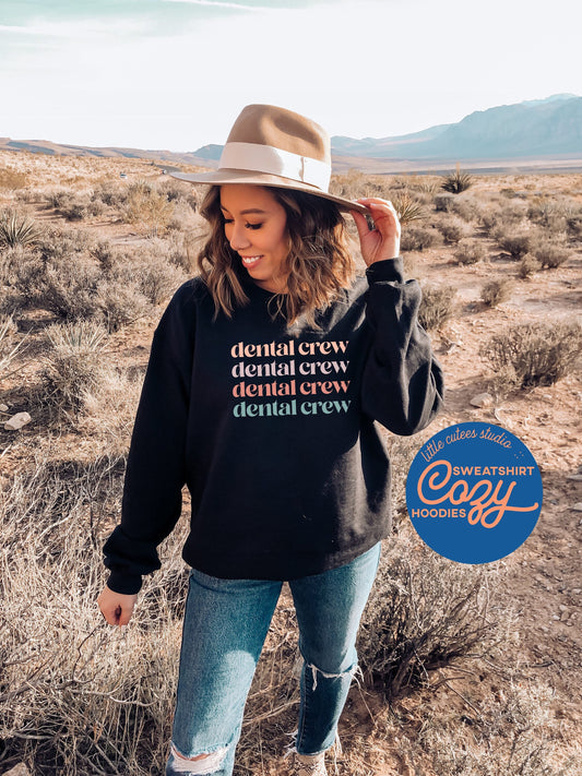 Dental Crew Sweatshirt | Dentistry Sweatshirt | Graduation Gift | Office Shirts | Hygienist Hoodies | Cute Dental School Student Shirt