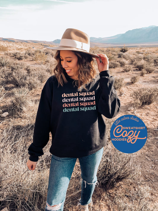 Dental Squad Sweatshirt | Dentistry Sweatshirt | Graduation Gift | Office Shirts | Hygienist Hoodies | Cute Dental School Student Shirt